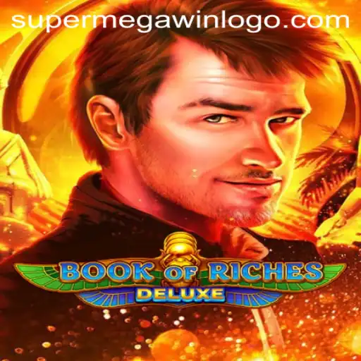 Exploring the Excitement of Book of Riches Deluxe and Unveiling the SUPERMEGAWIN