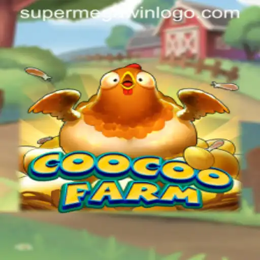 Experience the Thrill of CooCooFarm: Your Gateway to a SUPERMEGAWIN